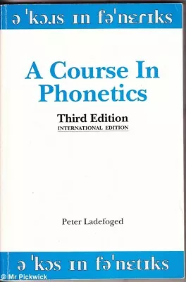 Peer Ladefoged A COURSE IN PHONETICS  SC Book • $35.40