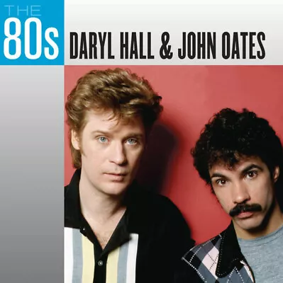 £2.99 • Buy Daryl Hall & John Oates – The 80s: Daryl Hall & John Oates [New & Sealed] CD