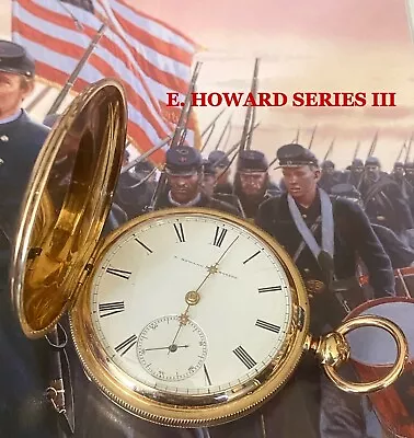 E. HOWARD WATCH Co. 18 Size Series III 16k Yellow Gold CIVIL WAR 1862 • $4750