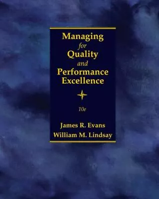 Managing For Quality And Performance Excellence By Evans And Lindsay • $33.21