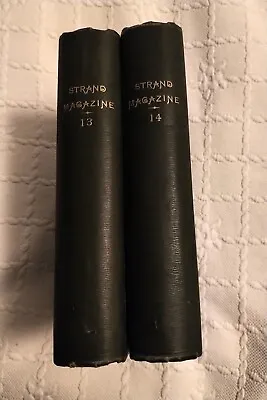 The Strand Magazine  Vols XIII And XIV- Conan Doyle -  First Edition - GC • $25.25