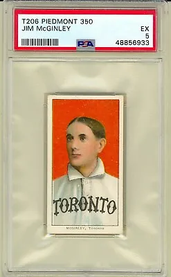 1909 T206 JIM McGINLEY Toronto Maple Leafs Piedmont 350 PSA 5.5 • $450
