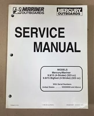 Used Oem Outboard Mercury Service Manual 9.9/15 Bigfoot Fourstroke # 856159r1 • $29.99