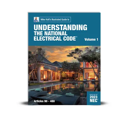 Mike Holt's Understanding The NEC VOL 1 Textbook (Art 90-480) 2023 NEC • $68