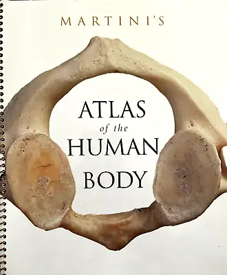  Martini's Atlas Of The Human Body  (frederic Martini)  ~ **human Anatomy Book** • $7.99