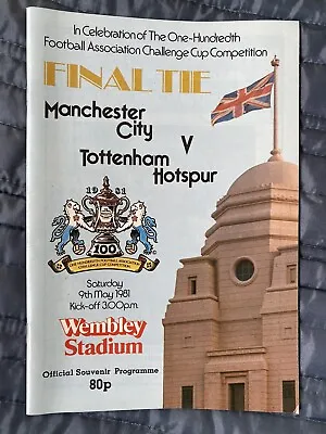 1981 FA Cup Final Man City V Tottenham Hotspur Sat 9th  May Football Programme • £2.50