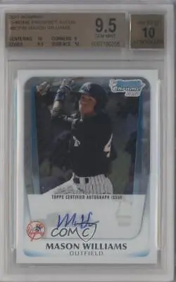 2011 Bowman Chrome Prospects Auto Mason Williams #BCP85 BGS 9.5 GEM MINT Auto • $47.40