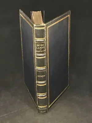 1849 Ruskin Seven Lamps Of Architecture Zaehnsdorf Binding • $450