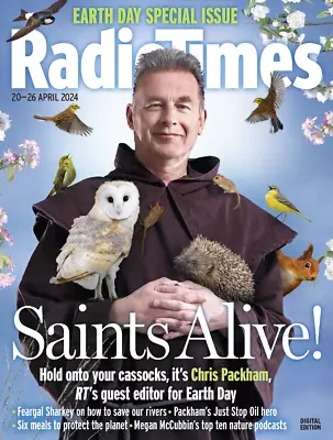 Radio Times Magazine - 20-26 April 2024 - Earth Day Special - Chris Packham • £8.99