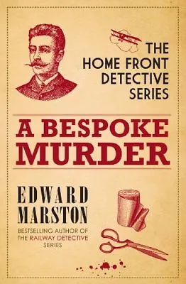 Bespoke Murder A (Home Front Detective Series) By Edward Marst .9780749011444 • £2.51