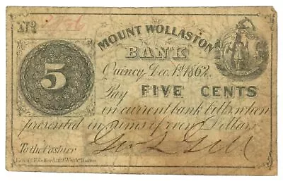 1862 Mount Wollaston Bank Quincy Mass MA 5c No.2796 (L2008) • $66