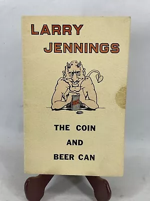 The Coin And Beer Can - Larry Jennings Coin Magic Close Up Vintage 1977 • $9.99