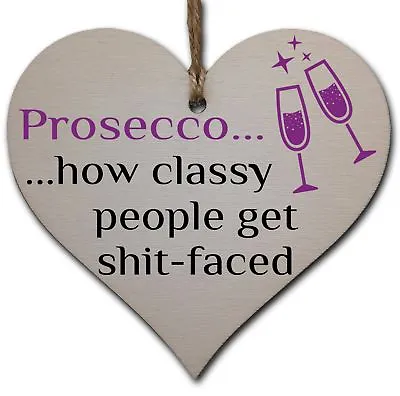 Handmade Wooden Hanging Heart Plaque Gift Perfect For Prosecco Lovers Novelty Fu • £3.49