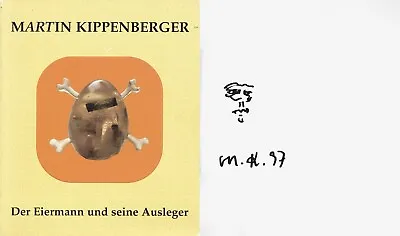 Kippenberger: The Eggman And His Booms. [With Signature & Drawing]. • $871.41