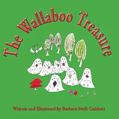 The Wallaboo Treasure By Barbara Swift Guidotti - New Copy - 9780998567372 • £8.82