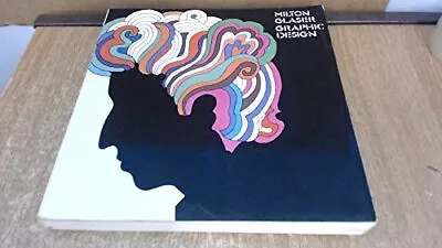 Graphic Design By Milton Glaser Paperback / Softback Book The Fast Free Shipping • $26.25