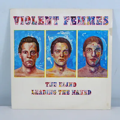 Violent Femmes - The Blind Leading The Naked 1986  Slash Original 12  Vinyl Lp • $16.12