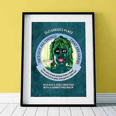 The Mighty Boosh OLD GREGG’S PLACE Character Quotes Print (3 Sizes) • £8.95