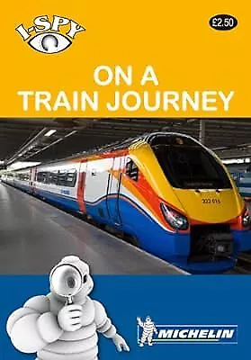 I-SPY Train Journey (Michelin I-SPY Guides) I-SPY Used; Good Book • £2.44