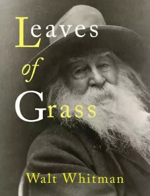 Leaves Of Grass : [Exact Facsimile Of The 1855 First Edition]  Whitman Walt  Go • $5.14