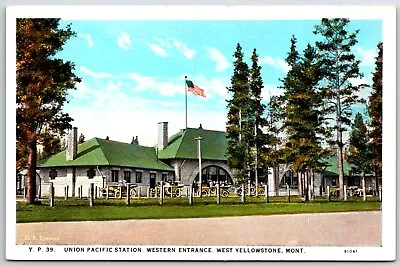 Yellowstone Park Union Pacific Railway Station Western Gateway Montana Unposted • $5.06