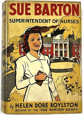 £94.30 • Buy Helen Dore Boylston / Sue Barton Superintendent Of Nurses 1st Edition 1940