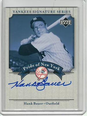 2003 Upper Deck Yankees Signature Hank Bauer Auto #pnhb *pride New York* • $0.99