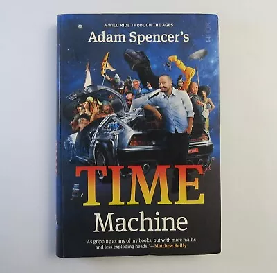 Adam Spencer's Time Machine By Adam Spencer SIGNED COPY • $34.95