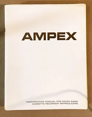 Ampex Micro 24 Micro 32 Cassette Player Service Manual *Original* #1 • $19.97