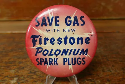 Vintage 1950s Firestone Polonium Spark Plugs Advertising Button Pin 3” • $39.95