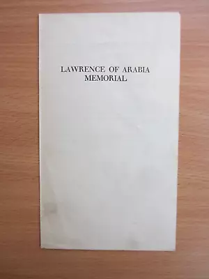 Lawrence Of Arabia Memorial Pamphlet Circa 1936 • £7.50