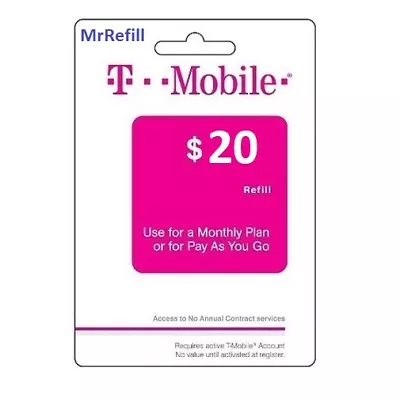 T-Mobile $20 Refill - Fast & Right • $21.99