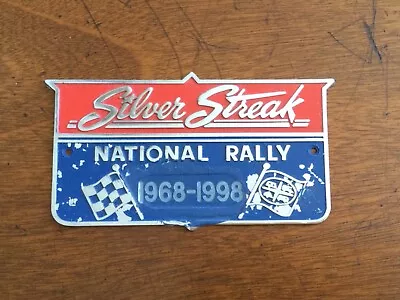 Vintage 1968 1998 Silver Streak Travel Trailer Last National Rally Badge Plaque • $59.50
