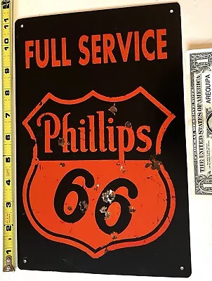 Phillips 66 Full Service Gas & Oil Metal Tin Repro Sign Station Gasoline Vintage • $16