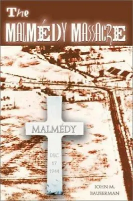 The Malmedy Massacre By  • $7.49