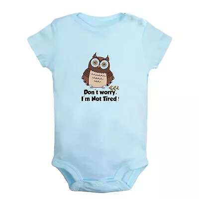 I'm Not Tired Baby Funny Bodysuit Baby Animal Owl Romper Infant Kids Jumpsuits  • $17.59