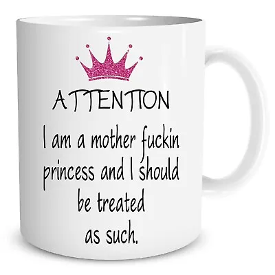 £9.99 • Buy Adult Humour Funny Novelty Mug Princess Tea Coffee Cup Work Gift WSDMUG209