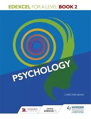 Edexcel Psychology For A Level Book 2 (Dynamic Learning) By Brain Christine The • £18.99