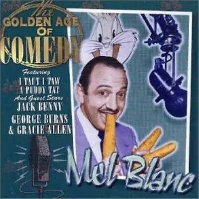 Mel Blanc - The Golden Age Of Comedy CD (2002) New Audio Quality Guaranteed • £10.56