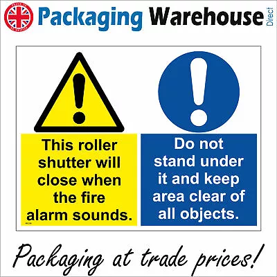 £25.97 • Buy Mu236 Roller Shutter Will Close When Fire Alarm Sounds Do Not Stand Under Sign