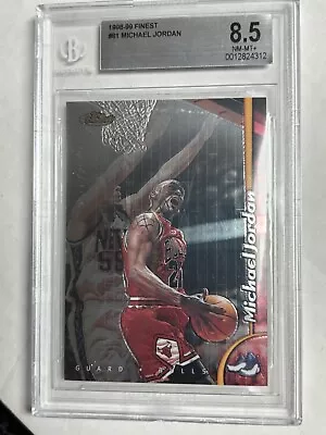 1998-99 Topps Finest - #81 Michael Jordan BGS 8.5 NM-MT+ • $40