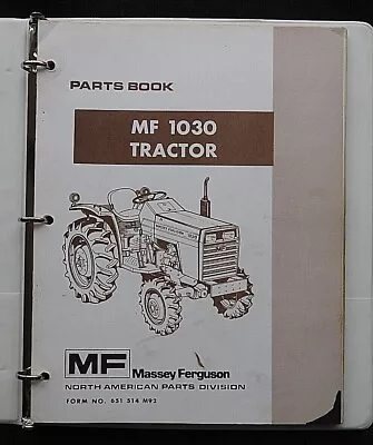 1984-1991 Genuine Massey Ferguson Mf1030 Tractor Parts Catalog Manual Very Good • $79.95