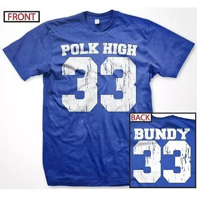 Al Bundy Polk High School Married With Children Football Jersey Men's T-Shirt • $10.58