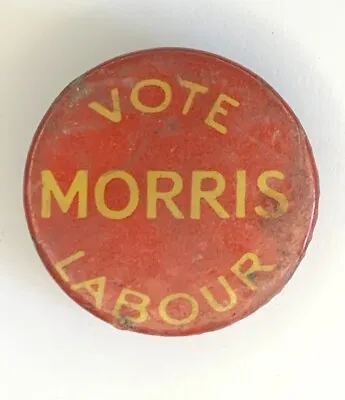 Vintage Vote Morris Labour Pin Badge 26mm (Q3) • £5