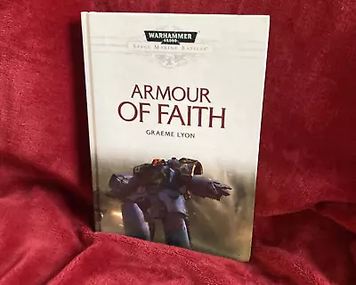 Armour Of Faith Hardcover (Space Marine Battles) Hardcover Warhammer 40k • £19.95