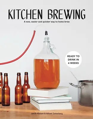 £9.98 • Buy Kitchen Brewing: A New Easier And Quicker Way To Home Brew By Jakob Nielsen New