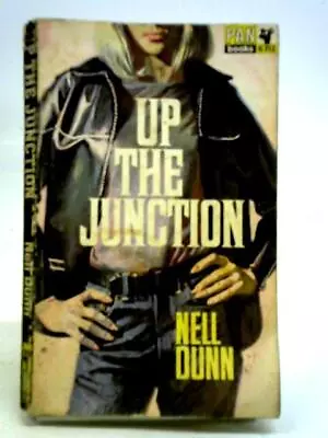 Up The Junction (Nell Dunn - 1966) (ID:51095) • £5.89