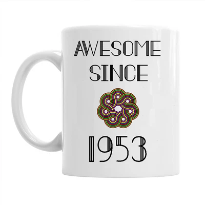 70th Birthday Gift Awesome Since 1953 Gift Idea For Men/women/gift/present/mug • £8.95