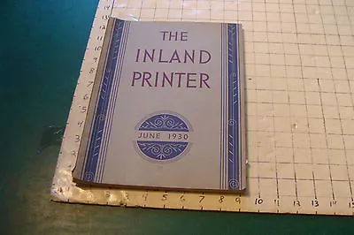 The INLAND PRINTER June 1930 So Cool W PRINTING INK ADS 160pgs • $73.32