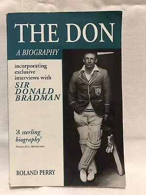 The Don A Biography By Roland Perry PB 1996 With Exclusive Interviews • $17.50